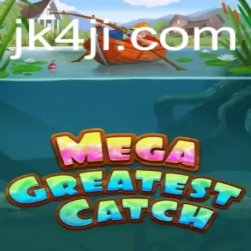 Dive into the Adventure of MegaGreatestCatch with JK4